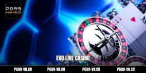 EVO Live Casino