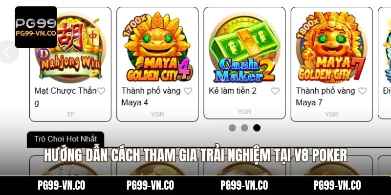 Hướng dẫn cách tham gia trải nghiệm tại V8 Poker 