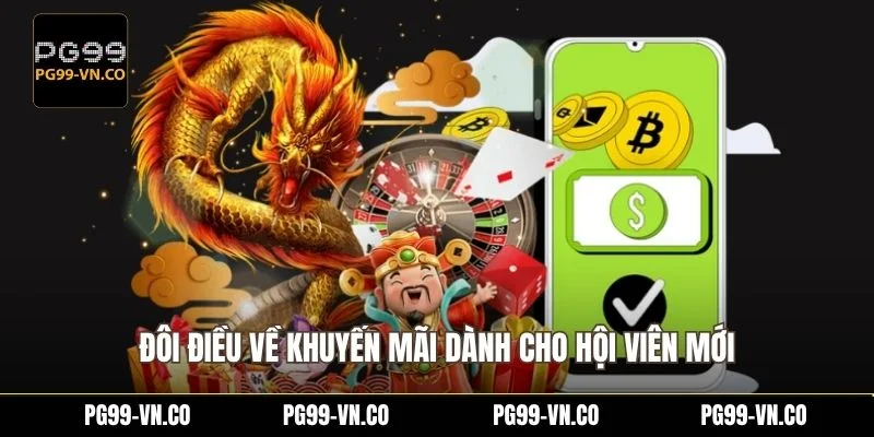 Đôi điều về khuyến mãi dành cho hội viên mới